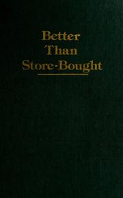 Cover of: Better than store-bought: a cookbook