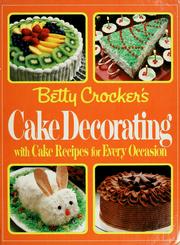 Cover of: Betty Crocker's Cake Decorating: With Cake Recipes for Every Occasion