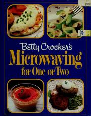 Cover of: Betty Crocker's Microwaving for one or two.