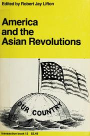 Cover of: America and the Asian revolutions. -- by Robert Jay Lifton