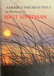 Cover of: America the beautiful in the words of Walt Whitman by Walt Whitman