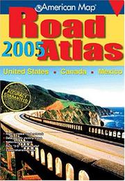 American Map Road Atlas 2005 United States, Canada, Mexico (Atlas) by American Map Corporation