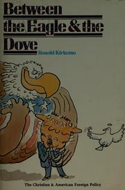 Cover of: Between the eagle & the dove by Ronald B. Kirkemo