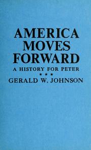 Cover of: America moves forward:A history for Peter