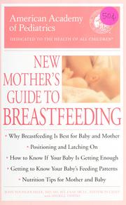 Cover of: American Academy of Pediatrics new mother's guide to breastfeeding by Joan Younger Meek, editor-in-chief, with Sherill Tippins.