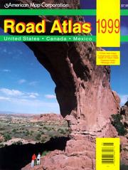 Cover of: United States Road Atlas 1999: Including Canada and Mexico (United States Road Atlas, 1999)