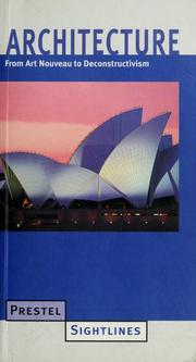 Cover of: Architecture: from art nouveau to deconstructivism