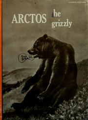 Cover of: Arctos, the grizzly by Rhoda Leonard