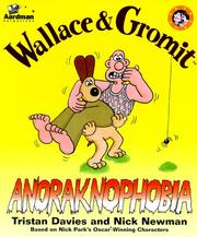 Cover of: Anaraknophobia (Wallace & Gromit Comic Strip Books) by Tristan Davies, Nick Newman