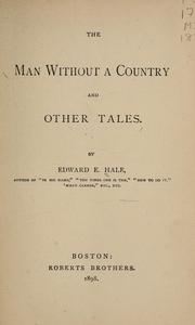 Cover of: The man without a country and other tales by Edward Everett Hale
