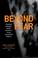 Cover of: Beyond fear