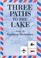 Cover of: Three paths to the lake