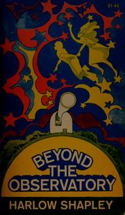 Cover of: Beyond the observatory.