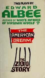 Cover of: The American dream, and The zoo story: two plays.