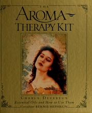 Cover of: Aromatherapy therapy kit by Charla Devereux
