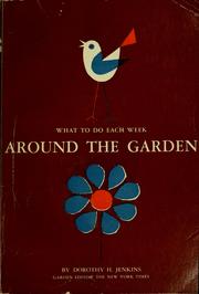 Cover of: Around the garden by Dorothy Helen Jenkins