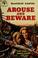 Cover of: Arouse and beware