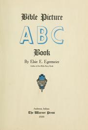 Cover of: Bible picture A B C book by Elsie E. Egermeier