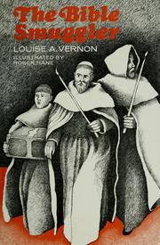 Cover of: The Bible smuggler by Louise A. Vernon