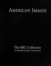 Cover of: American images: the SBC collection of twentieth-century American art