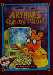 Cover of: Arthur's computer disaster by Marc Brown