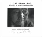 Cover of: Comfort Women Speak: Testimony by Sex Slaves of the Japanese Military  by 