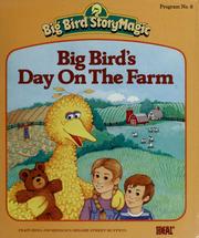 Cover of: Big Bird's day on the farm by Cathi Rosenberg-Turow