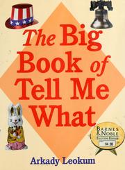 Cover of: The big book of tell me what