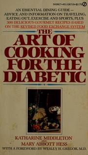 Cover of: The art of cooking for the diabetic by Katharine Middleton