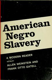 Cover of: American Negro slavery by Allen Weinstein, Allen Weinstein