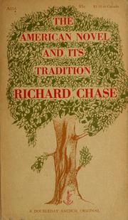 Cover of: The American novel and its tradition. by Richard Volney Chase