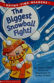 Cover of: The biggest snowball fight!