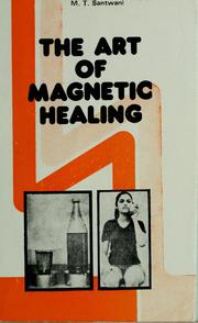 Cover of: The art of magnetic healing