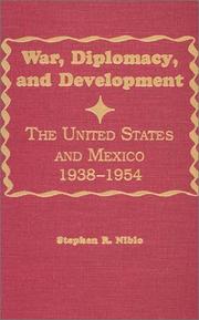 Cover of: War, diplomacy, and development by Stephen R. Niblo