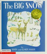 Cover of: The Big Snow by Berta and Elmer Hader