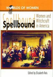Cover of: Spellbound: women and witchcraft in America