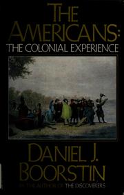 Cover of: The Americans: the colonial experience.