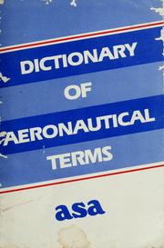 Cover of: ASA dictionary of aeronautical terms