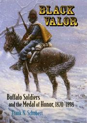 Cover of: Black valor: buffalo soldiers and the Medal of Honor, 1870-1898