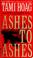 Cover of: Ashes to ashes