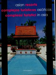 Cover of: Asian resorts =: Complejos turísticos asiáticos = Complessi turistici in asia