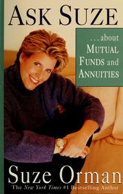 Cover of: Ask Suze --about mutual funds and annuities