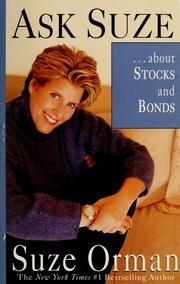 Cover of: Ask Suze --about stocks and bonds by Suze Orman