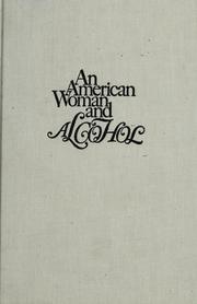 Cover of: An American woman & alcohol. by Patricia Kent