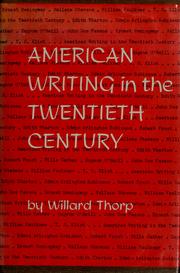 Cover of: American writing in the twentieth century. by Thorp, Willard