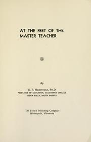 Cover of: At the feet of the master teacher by W. P. Hieronymus