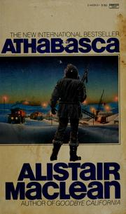 Cover of: Athabasca by Alistair MacLean