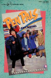 Cover of: AMY'S SONG (Pen Pals, No 6) by Sharon Dennis Wyeth