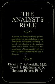 Cover of: The analyst's role by Richard C. Robertiello