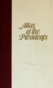 Cover of: Atlas of the Presidents by Donald Ewin Cooke